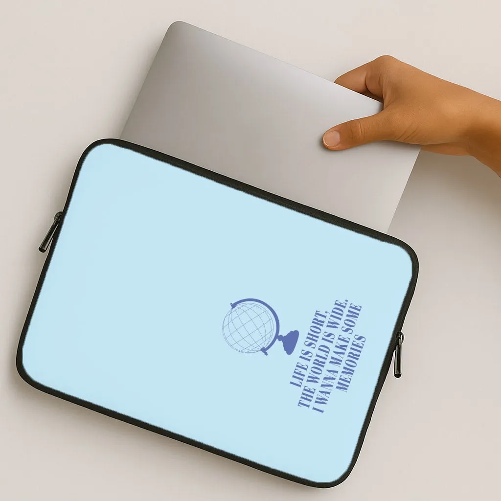 Life Is Short The World Is Wide - Mamma Mia Laptop Sleeve Elegant Texture Layer Comfort grip design