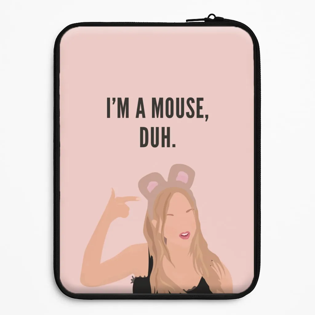 I'm A Mouse, Duh - Halloween Laptop Sleeve Matte Look Finish