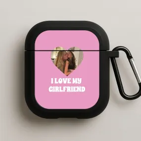for tech lovers soft gel silicone protector I Love My Girlfriend - Personalised Couples AirPods Case