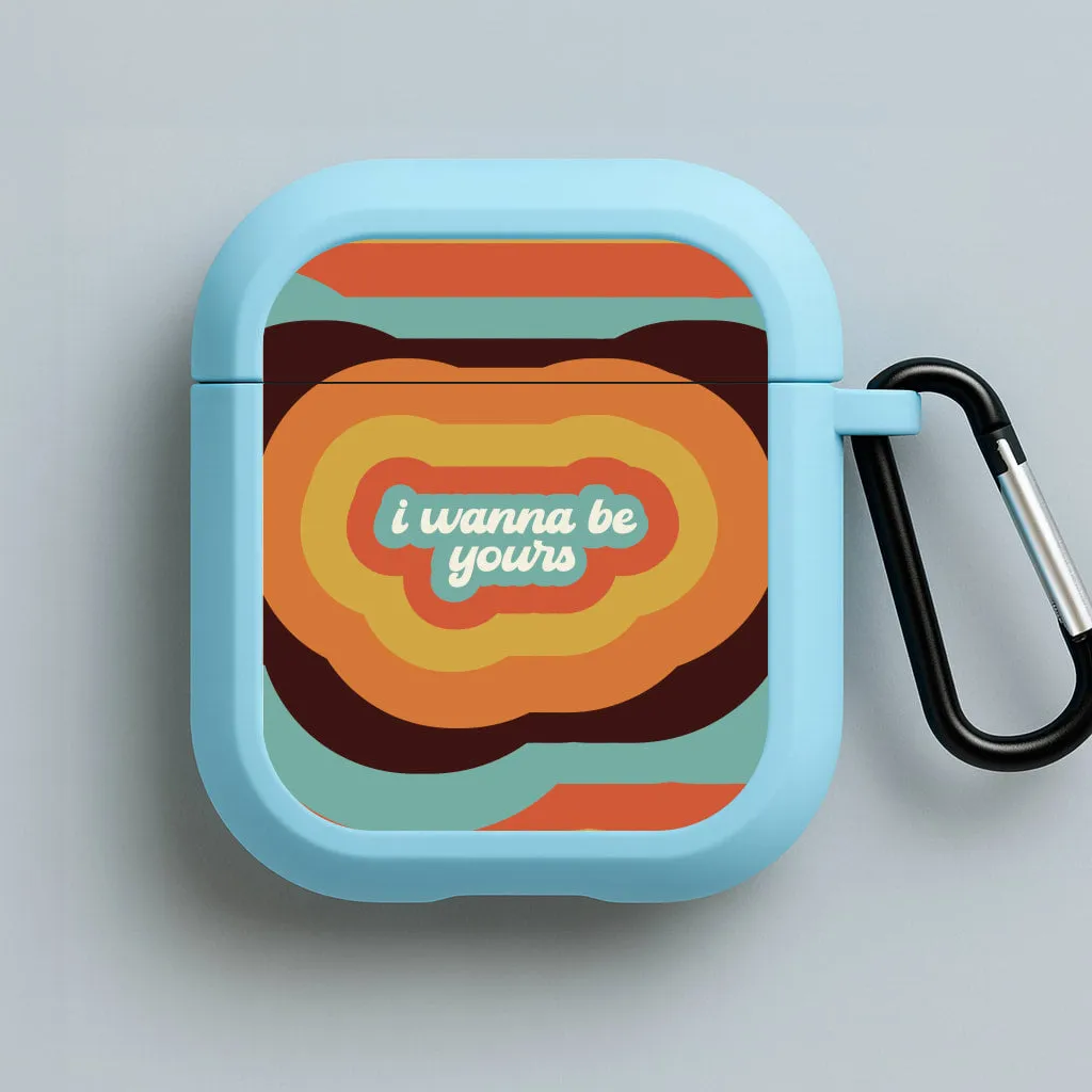 I Wanna Be Yours AirPods Case scratch resistant coating Trendy Gadget Shell