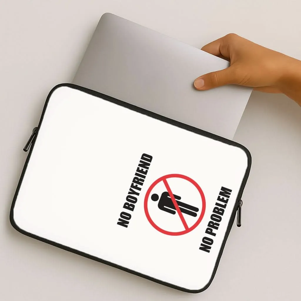Premium Protection Minimal Texture No Boyfriend No Problem Laptop Sleeve