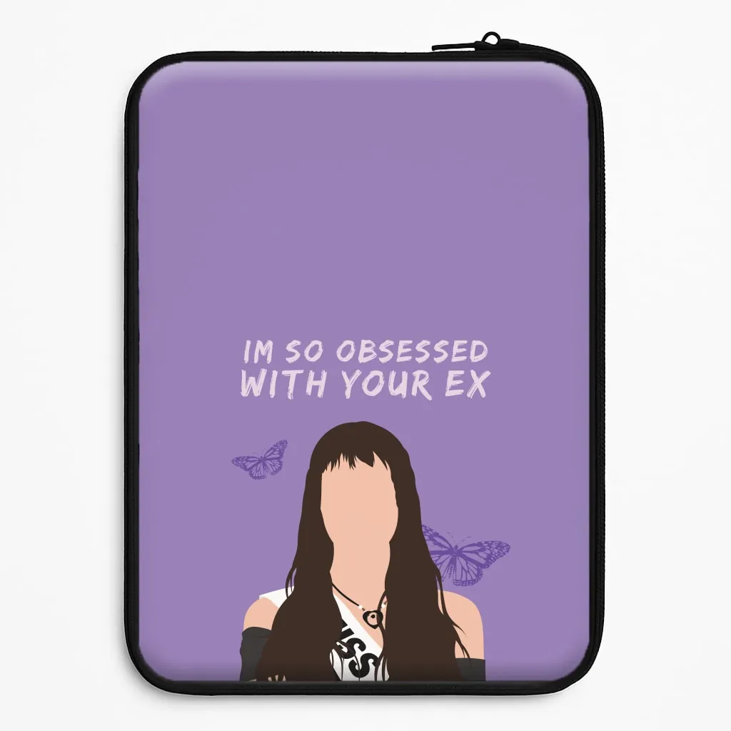 Obsessed With Your Ex Laptop Sleeve Stylish Cover Comfort touch