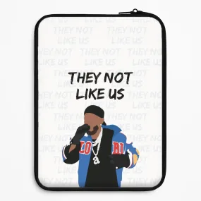 They Not Like Us Laptop Sleeve Durable Finish Daily Carry