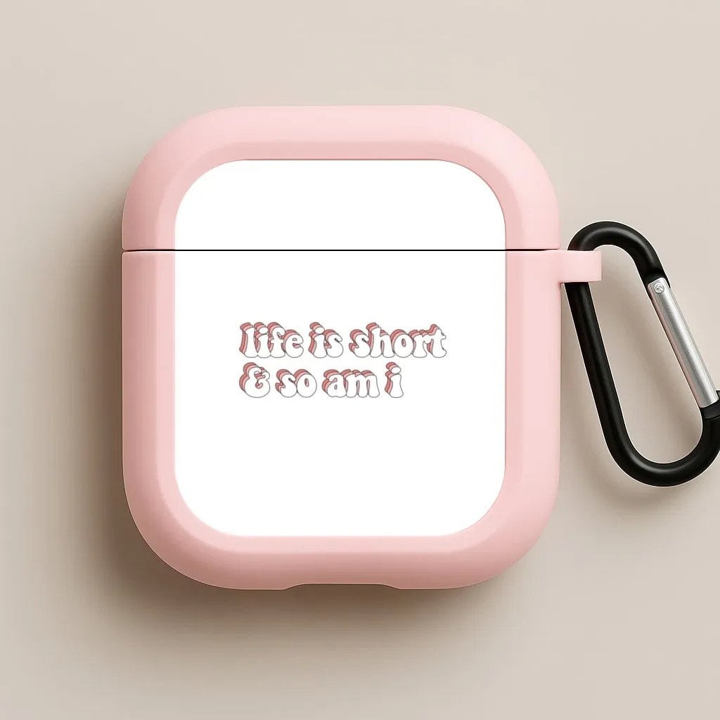 ife Is Short And So Am I - TikTok AirPods Case Minimal Protective Sleeve dust resistant case
