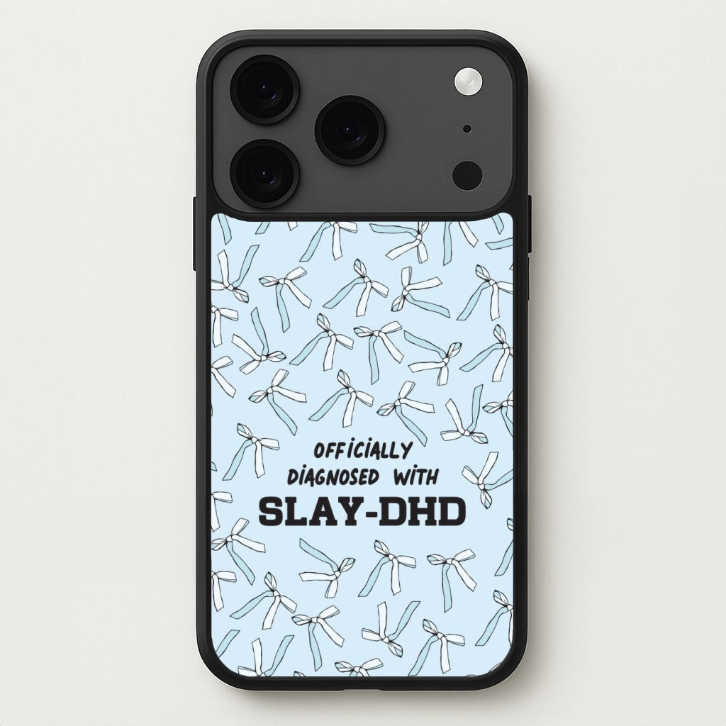 Officially Diagnosed With Slay-DHD - TikTok Trends Phone Case Everyday Function Stylish Finish Texture