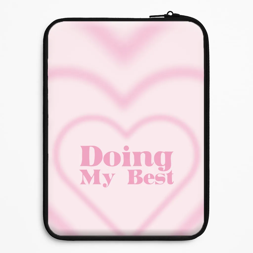 Everyday Style Sleek Profile Doing My Best Laptop Sleeve