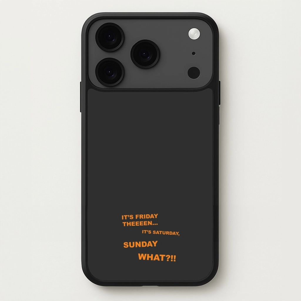Daily Grip It's Friday Theeeen Phone Case