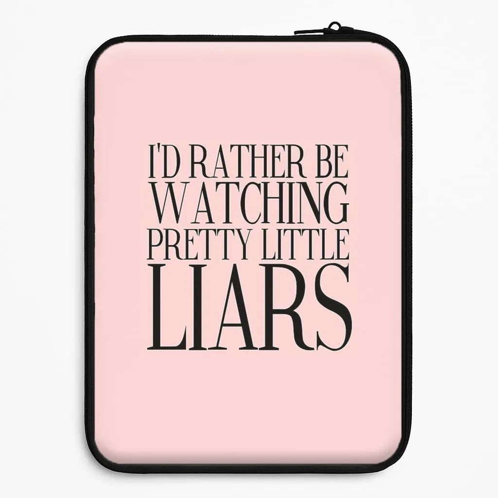 Stylish Finish Texture Rather Be Watching PLL... Laptop Sleeve