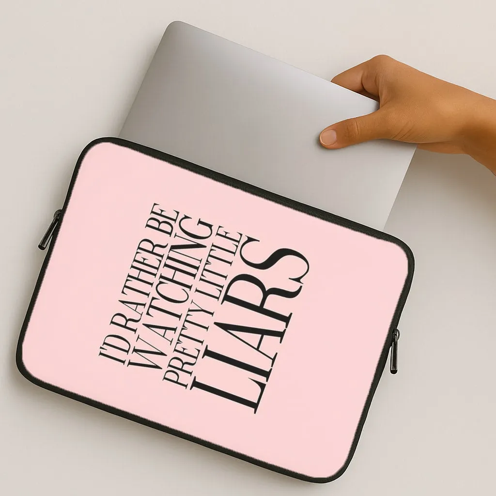 Transparent Shell Rugged Feel Rather Be Watching PLL... Laptop Sleeve