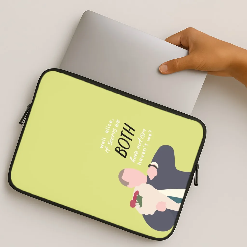 Seems We Both Have Autism - British Pop Culture Laptop Sleeve Glossy Texture Layer
