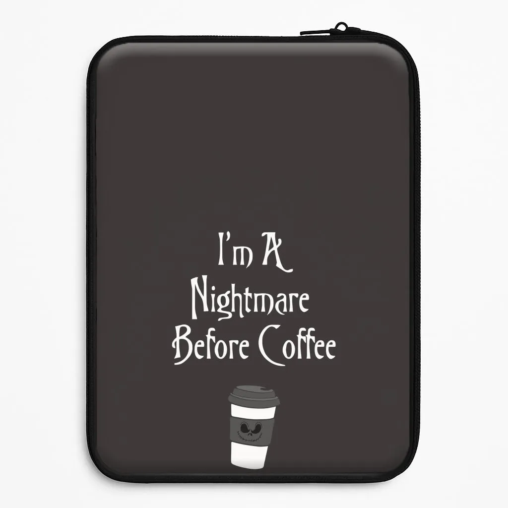 I'm A Nightmare Before Coffee Laptop Sleeve Stylish grip