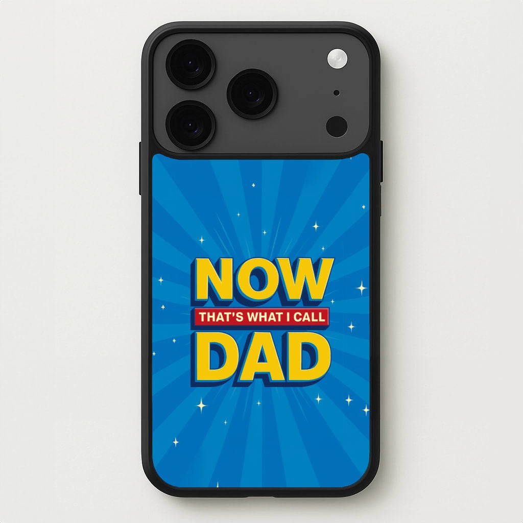 Smooth Edge Design Now That's What I Call Dad - Father's Day Phone Case