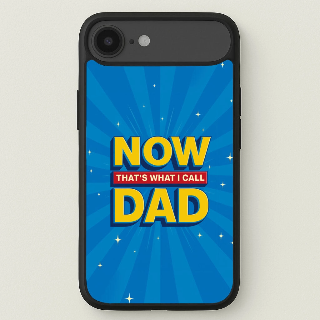 Tight Fit Matte Detail Now That's What I Call Dad - Father's Day Phone Case