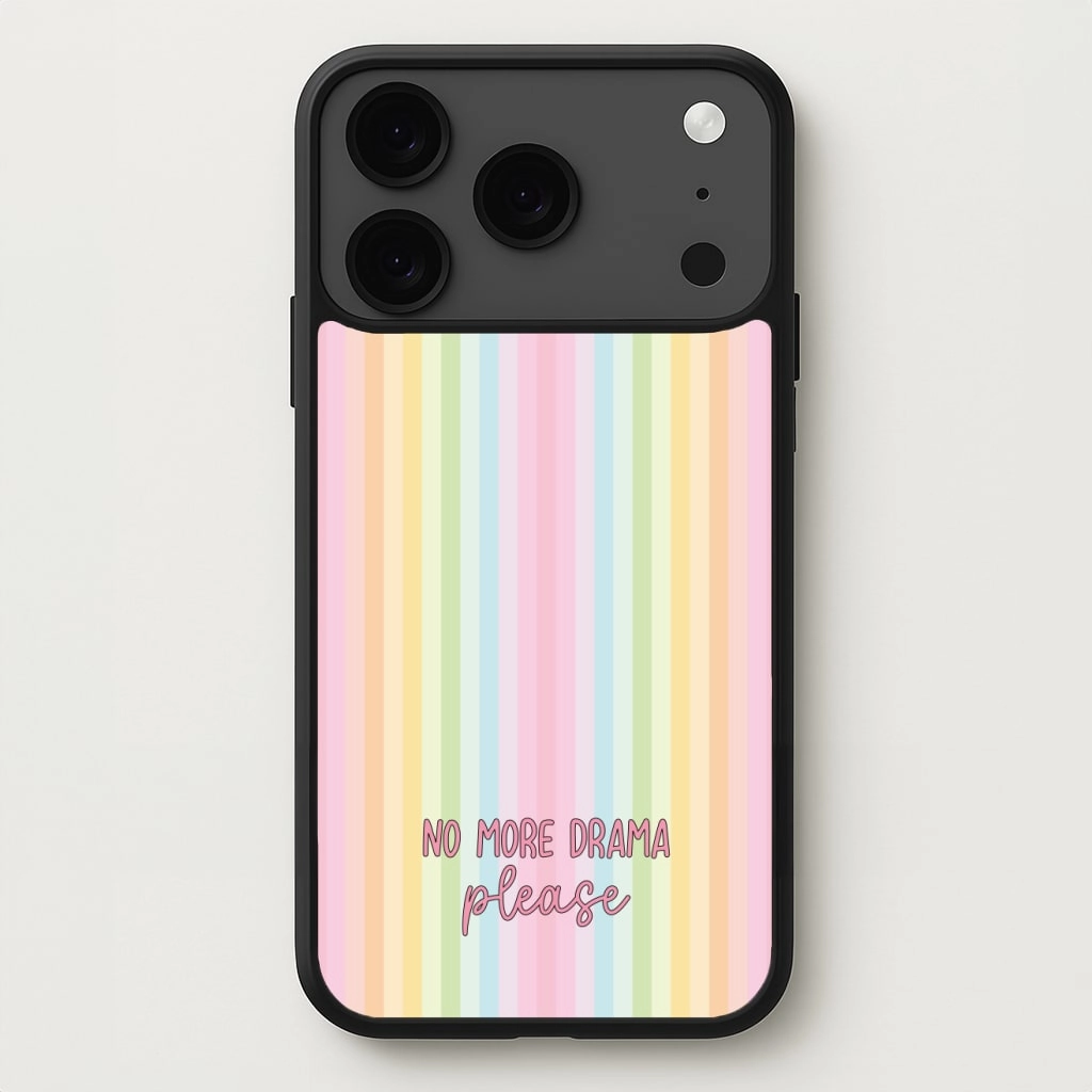 Smooth Finish Touch Refined Shield No More Drama Please Phone Case