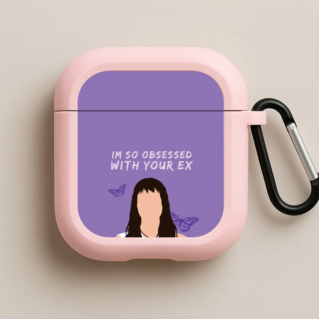 Obsessed With Your Ex AirPods Case Portable Lifestyle Gear