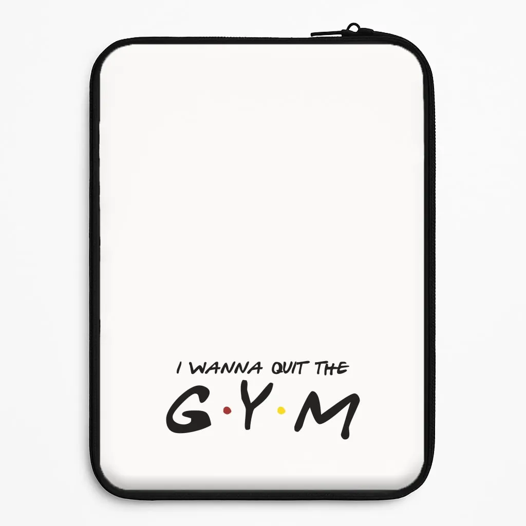 I Wanna Quit The GYM Laptop Sleeve Car Accessory Classic Design