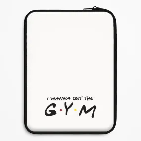 I Wanna Quit The GYM Laptop Sleeve Car Accessory Classic Design