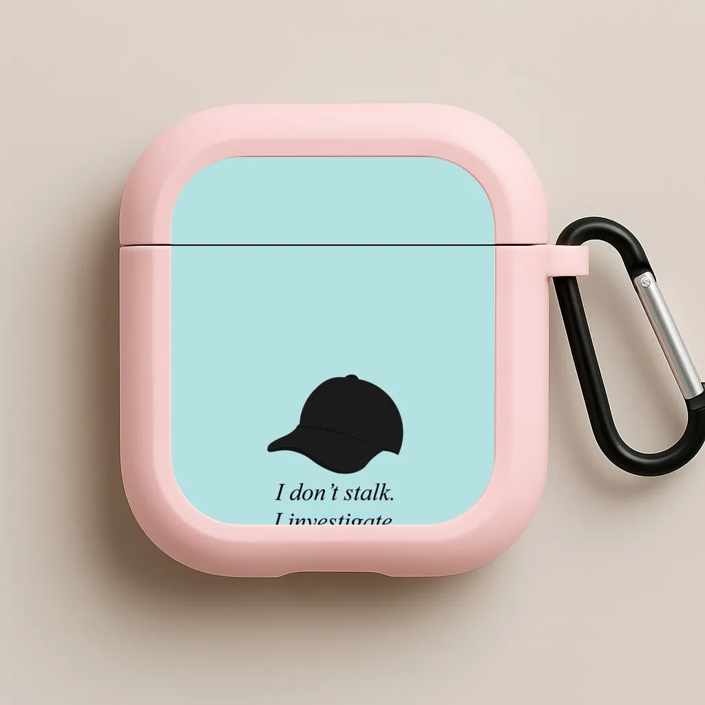 I Don't Stalk, I Investigate AirPods Case premium matte airpods cover