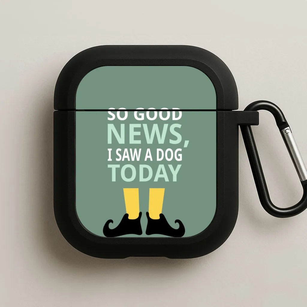 I Saw A Dog Today - Elf AirPods Case Modern Travel Holder fashion commuter airpods protector