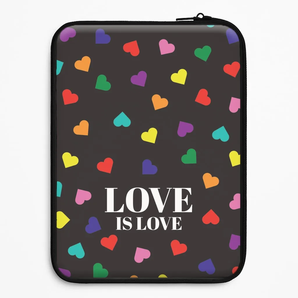 Love Is Love - Pride Laptop Sleeve Modern Texture Build Practical Accessory