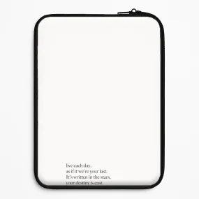 Live Each Day As If It We're Your Last Laptop Sleeve Durable Design