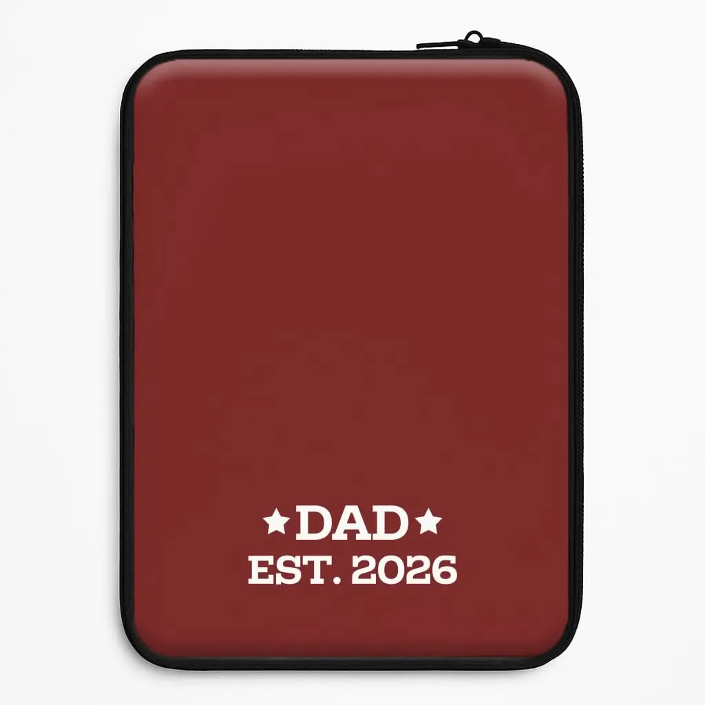 Dad Est 2026 Laptop Sleeve Comfort Grip