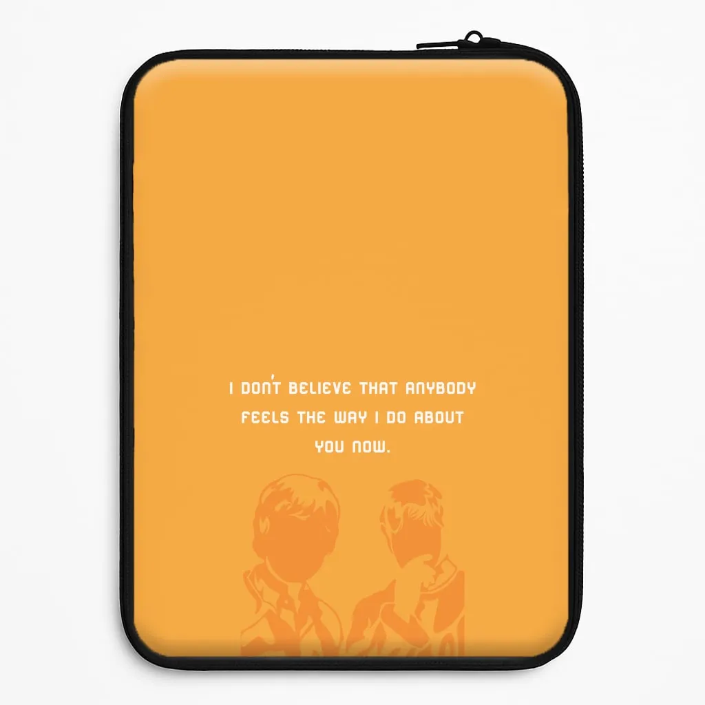 I Don't Believe That Anybody Laptop Sleeve Dust proof Water Resistant