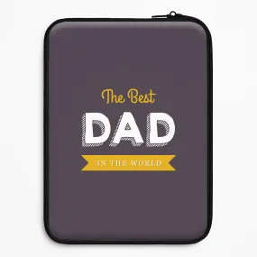 Modern Grip Best Dad In The World Laptop Sleeve