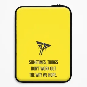 Sometime's Things Don't Work Out The Way We Hope Laptop Sleeve Comfort Pattern Texture