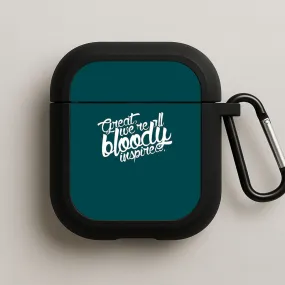 Great, We're All Bloody Inspired - Maze AirPods Case Convenient Carry Strap