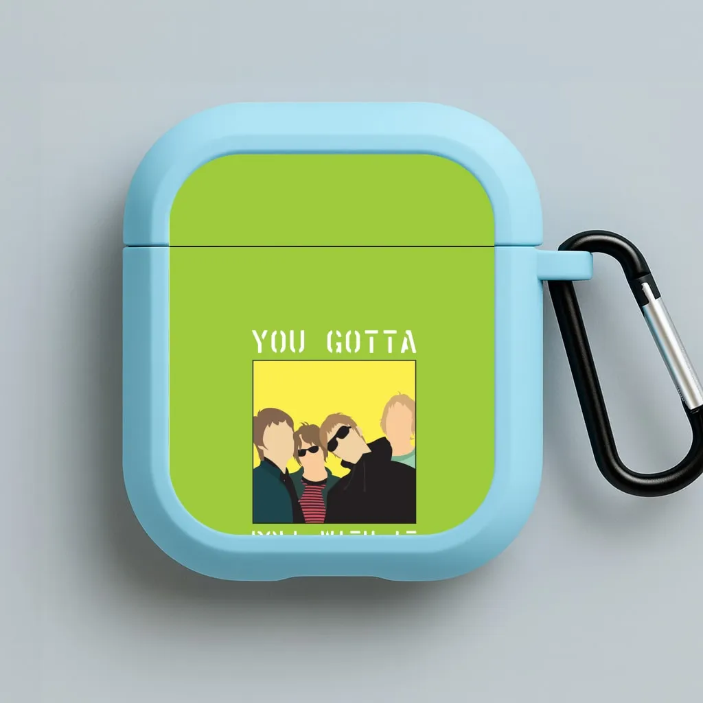 You Gotta Roll With It AirPods Case Handy Audio Storage custom printed airpods case