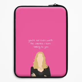 You're Not Even Worth The Calories I Burn Talking To You - VD Laptop Sleeve professional accessory