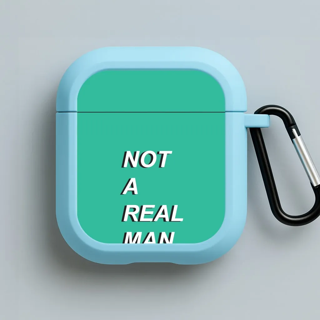 Portable Design Bag Not A Real Man AirPods Case