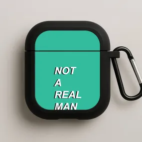 Not A Real Man AirPods Case Universal Daily Bag