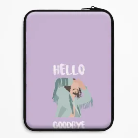 Hello Goodbye Laptop Sleeve Premium Feel Layer Smooth Detail