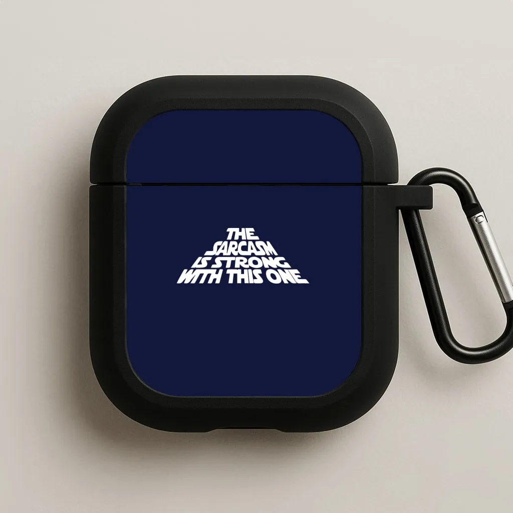 Compact Protective Pouch smooth touch airpods shell The Sarcasm Is Strong With This One AirPods Case