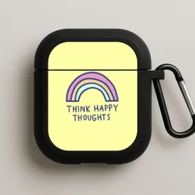 Think Happy Thoughts - Positivity AirPods Case Durable Silicone Shell Fashion Silicone Holder
