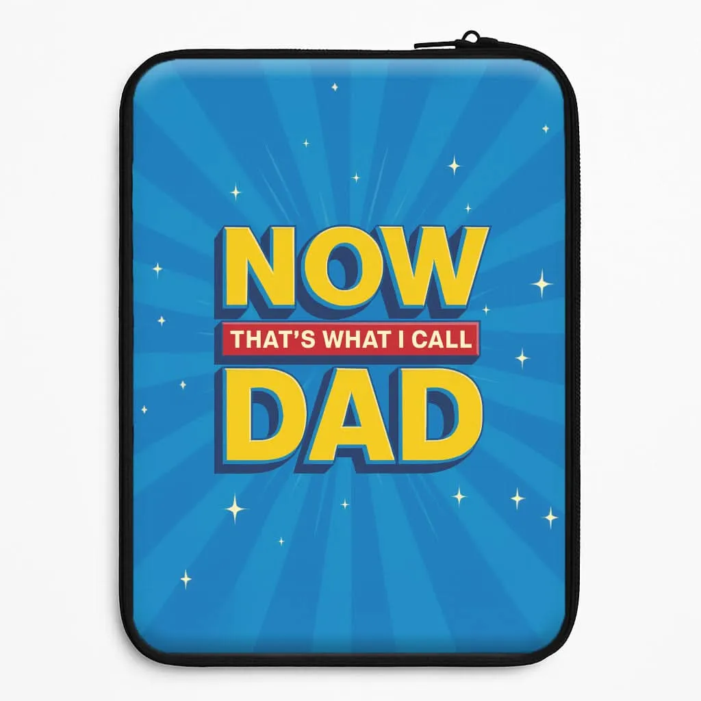 Matte Edge Soft Touching Now That's What I Call Dad - Father's Day Laptop Sleeve