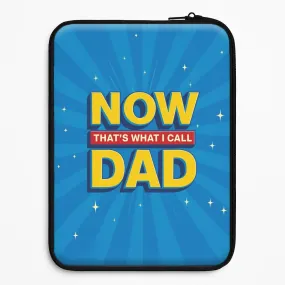 Matte Edge Soft Touching Now That's What I Call Dad - Father's Day Laptop Sleeve
