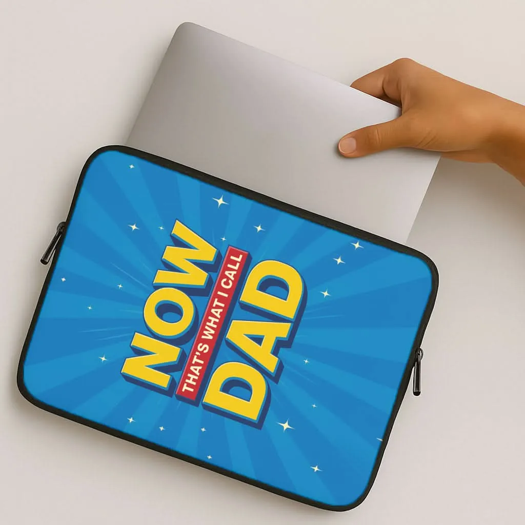 Durable Frame Modern Surface Design Now That's What I Call Dad - Father's Day Laptop Sleeve