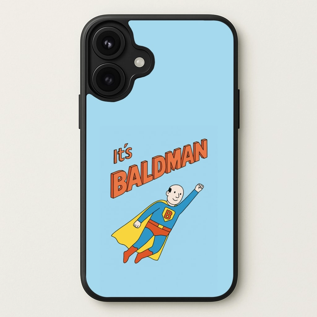 Classic Touch It's Baldman - Father's Day Phone Case