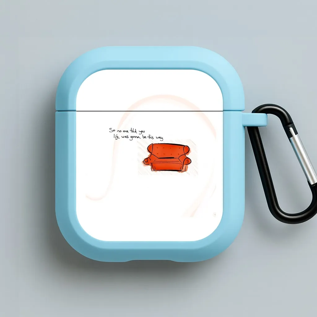 Trendy Compact Case No One Told You Life Was Gonna Be This Way AirPods Case