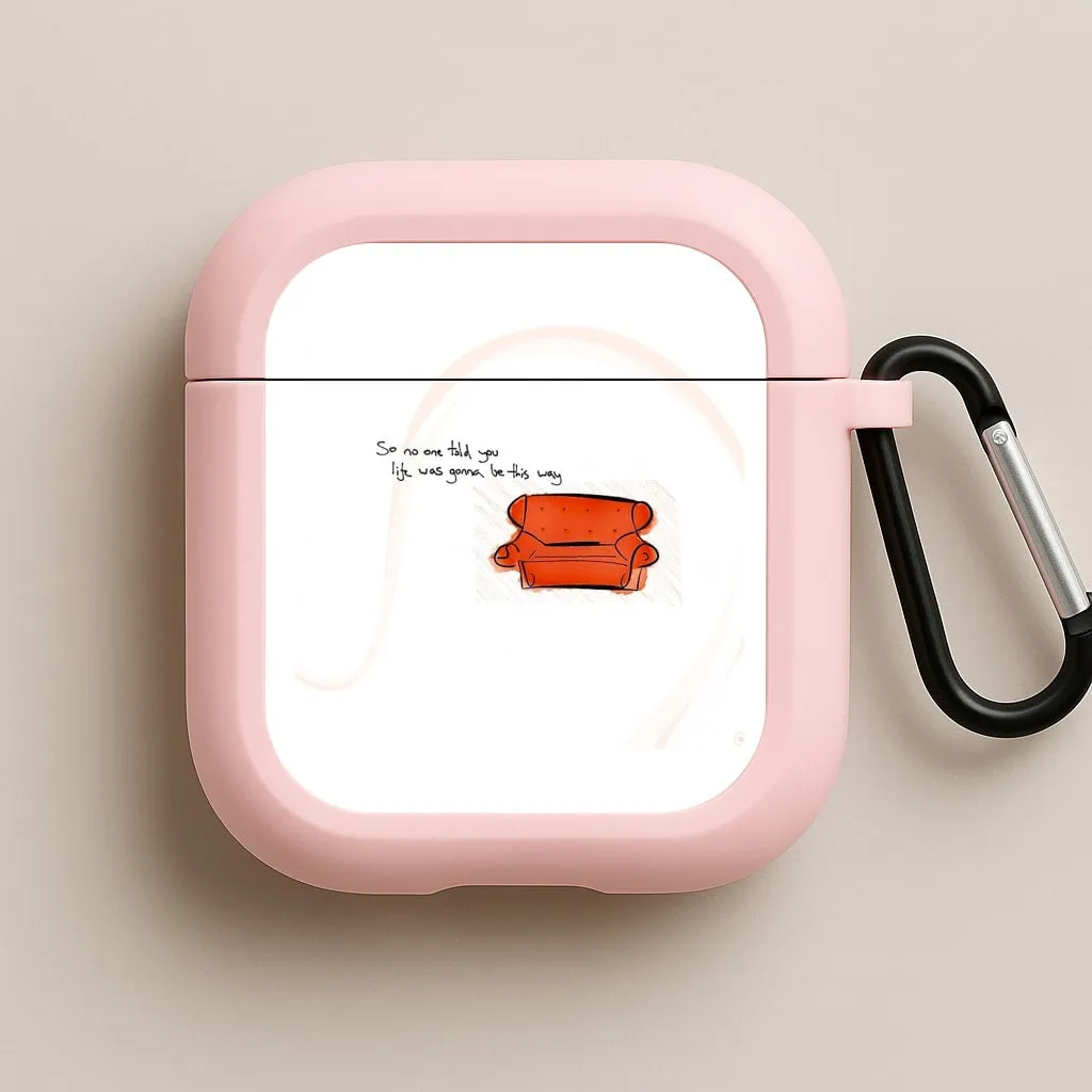 airpods case for weekend trips Creative Silicone Texture No One Told You Life Was Gonna Be This Way AirPods Case