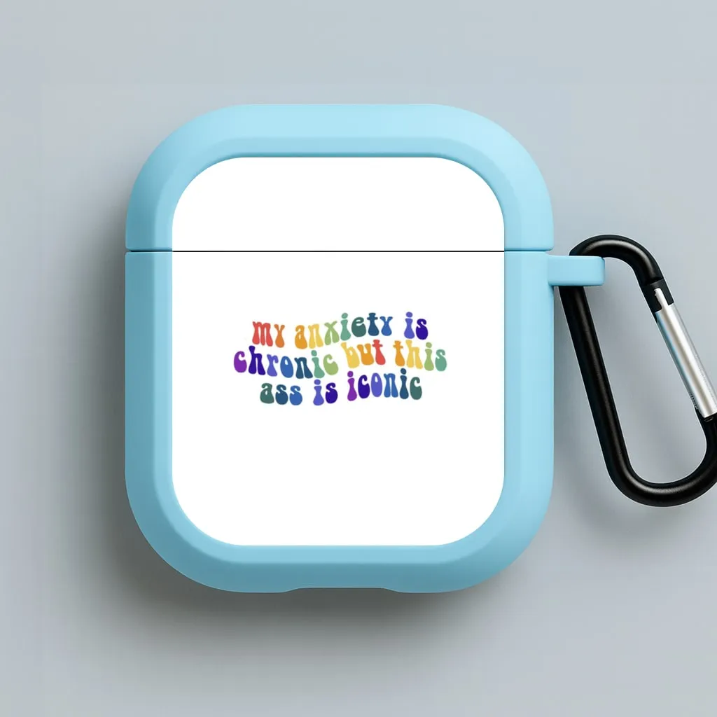 Universal Rubber Organizer fashion leather airpods holder My Anxiety Is Chronic But This Ass Is Iconic - TikTok AirPods Case