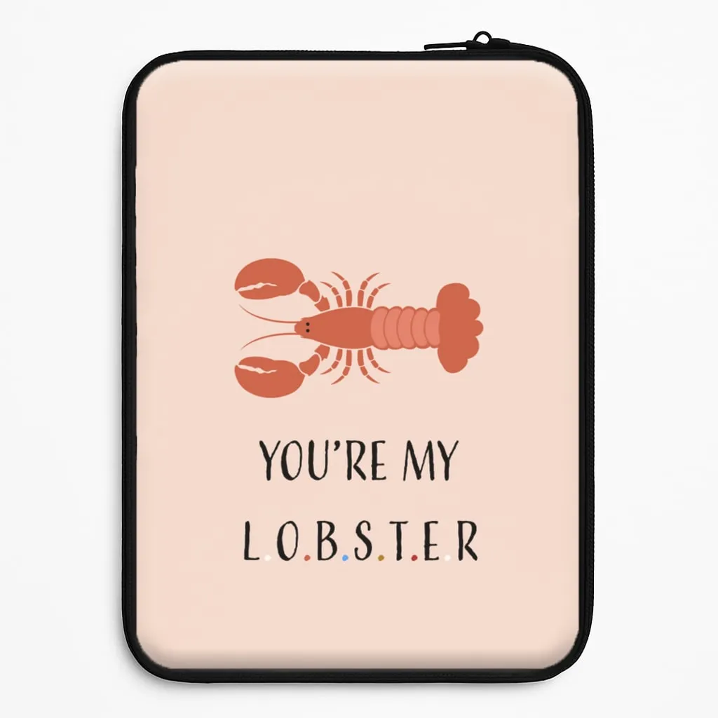 You're My Lobster Laptop Sleeve Gift Choice Soft Touch