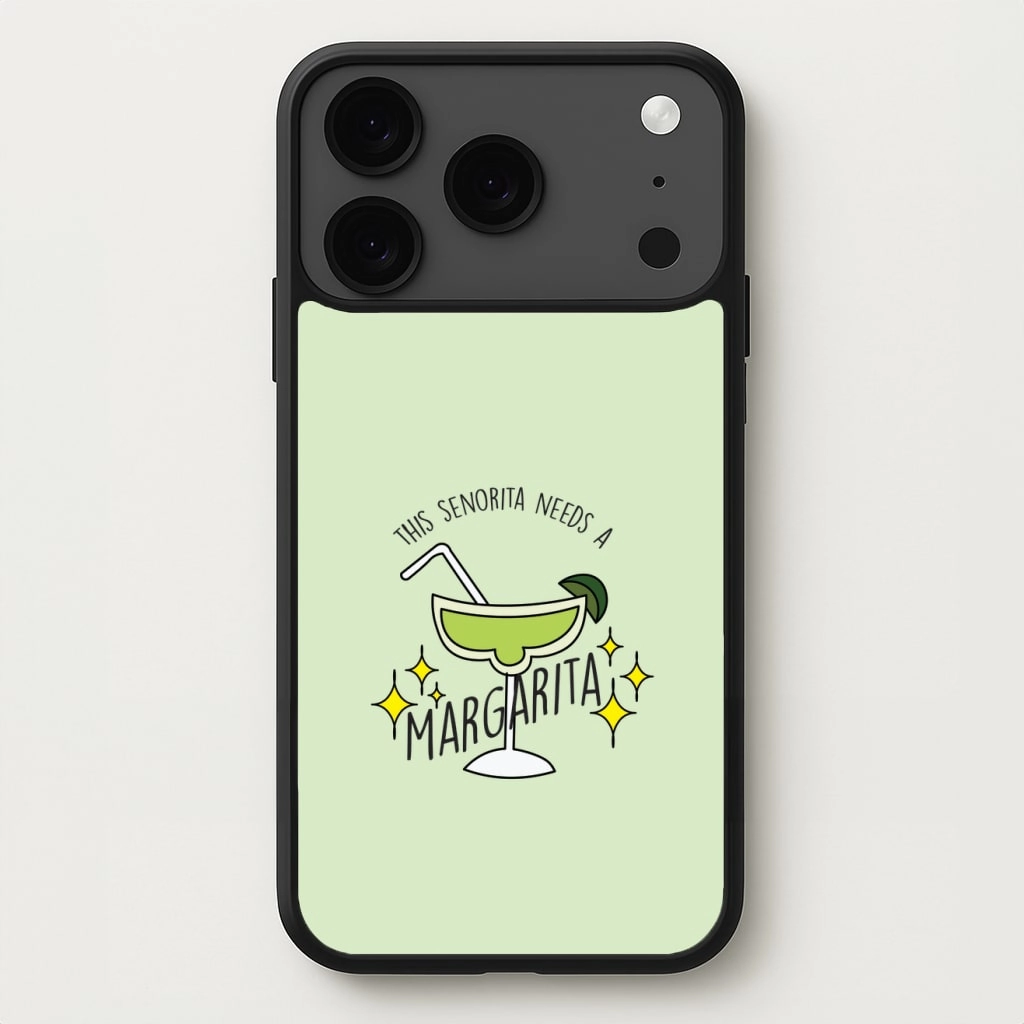 Comfort Feel Grip Enhanced This Senorita Needs A Margarita - Funny Quotes Phone Case