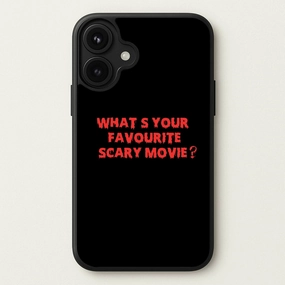 Flexible Grip Form Soft Edge Look What's Your Favourite Scary Movie - Scream Phone Case