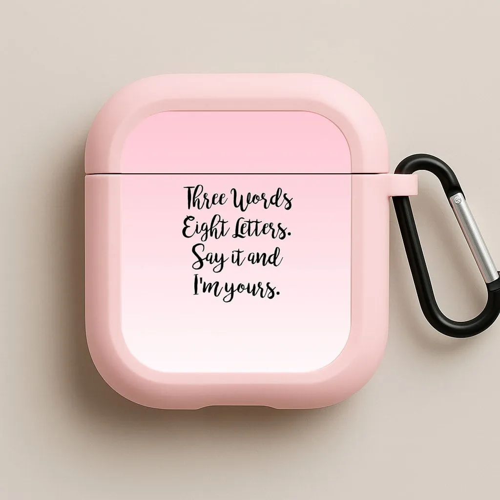 Three Words, Eight Letters - Gossip AirPods Case Creative Travel Bag travel friendly silicone shell