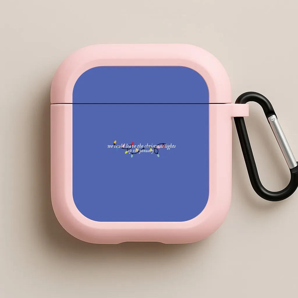 We Can Leave The Christmas Lights Up Til January - Christmas Songs AirPods Case portable neon commuter leather airpods case