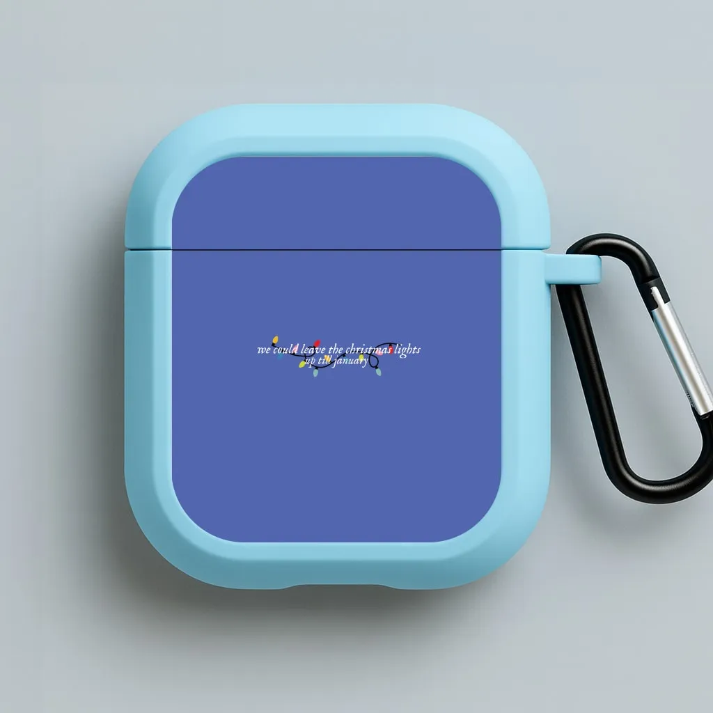 Durable Travel Pouch We Can Leave The Christmas Lights Up Til January - Christmas Songs AirPods Case
